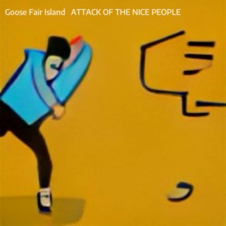 Attack Of The Nice People