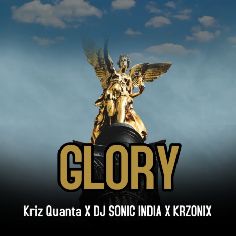 Glory ft. KRZONIX & DJ SONIC INDIA | Boomplay Music