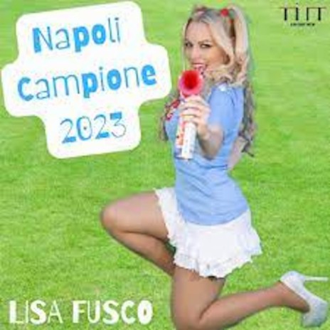 Napoli Campione 2023 | Boomplay Music