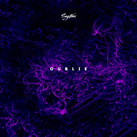 Oublie | Boomplay Music