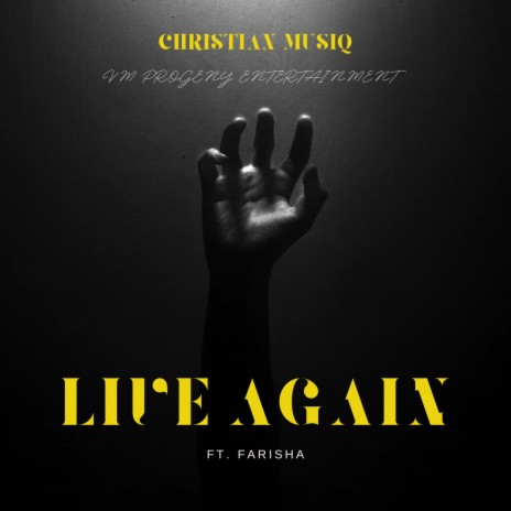 Live Again ft. Farisha & Humbs | Boomplay Music