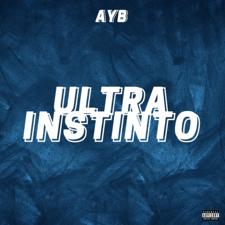 Ultra Instinto | Boomplay Music