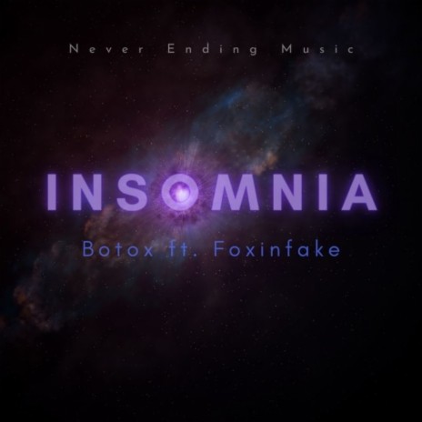 Insomnia ft. Foxinfake | Boomplay Music