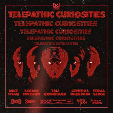 Telepathic Curiosities ft. Zcience Division, Tali Rodriguez, Feral Serge & Generalbackpain | Boomplay Music