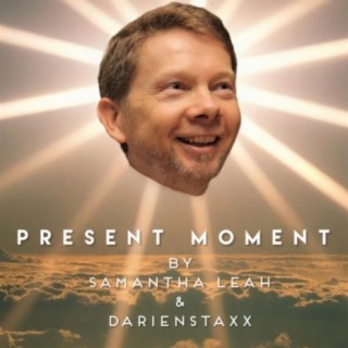 Present Moment (feat. Darienstaxx)