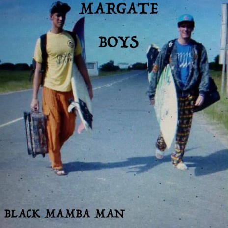 Margate Boys | Boomplay Music