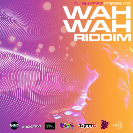 Wah Wah Riddim | Boomplay Music