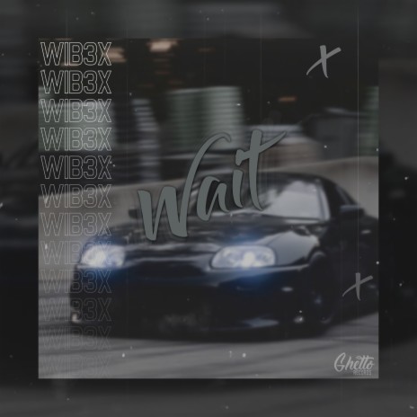 Wait | Boomplay Music