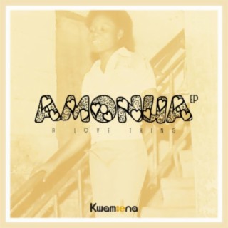 Amonua (A Love Thing) EP