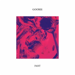 Goobie lyrics | Boomplay Music