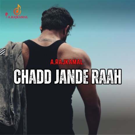 Chadd Jande Raah | Boomplay Music