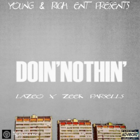 Doin' Nothin' ft. Zeek Parsells