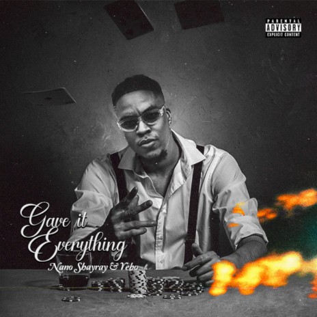 Gave It Everything ft. Yebo | Boomplay Music