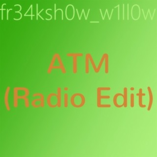 ATM (Radio Edit)