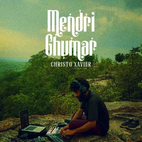 Mendri Ghumar | Boomplay Music