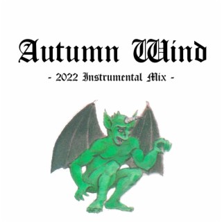 Autumn Wind (2022 Instrumental Mix)