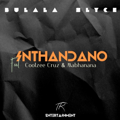 Inthandano ft. Coolzee Cruz & Mabhanana | Boomplay Music