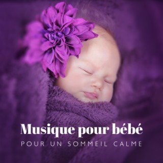 Musique pour bébé pour un sommeil calme, augmenter le développement du cerveau