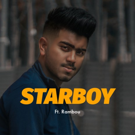 STARBOY ft. Rambou | Boomplay Music