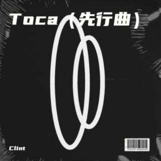 Toca（先行曲）