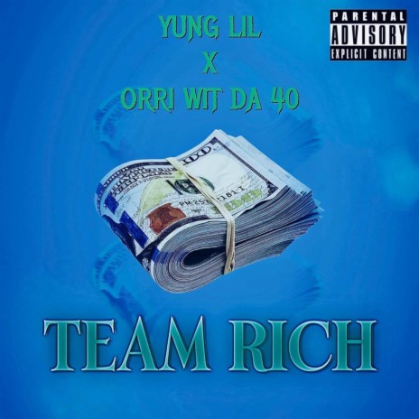 Team Rich ft. Orri Wit Da 40 | Boomplay Music