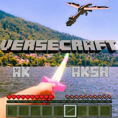 Versecraft ft. Aksh | Boomplay Music