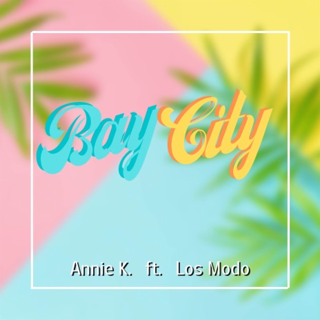 Bay City (From Junko Yagami) (Cover) ft. Los Modo | Boomplay Music