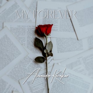 My Forever lyrics | Boomplay Music