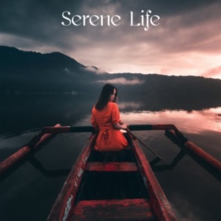 Serene Life