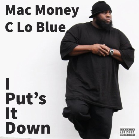 I Put's it Down | Boomplay Music