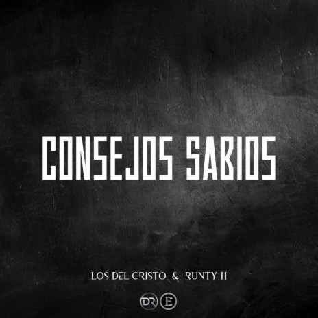 Consejos Sabios ft. Runty H | Boomplay Music