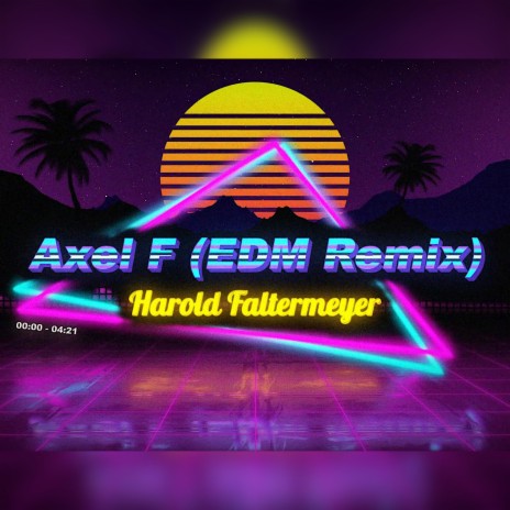 Axel F (EDM Remix) ft. DJ Beverly-X | Boomplay Music