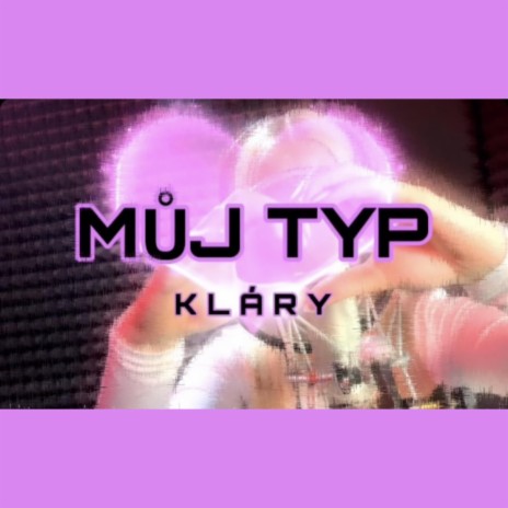 Můj typ | Boomplay Music