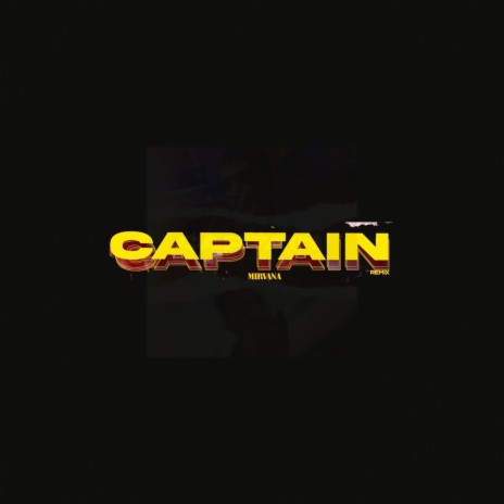 Captain (Remix) | Boomplay Music