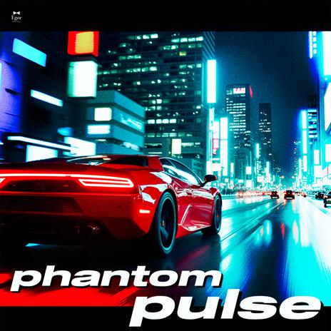 Phantom Pulse | Boomplay Music