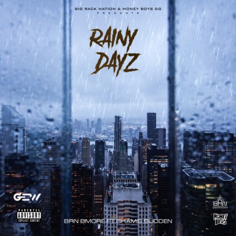 Rainy Dayz ft. Shams Sudden | Boomplay Music