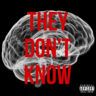 They Don't Know lyrics | Boomplay Music