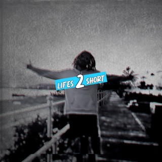 LIFE'S 2 SHORT ft. The Kid in the Back lyrics | Boomplay Music
