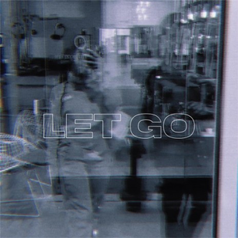 Let Go ft. Coyé | Boomplay Music