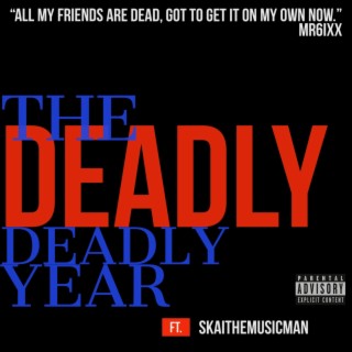 The Deadly Year