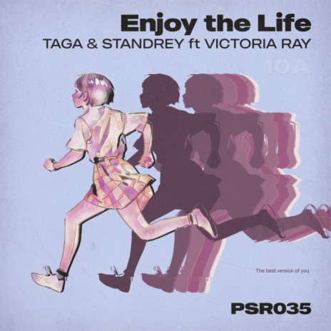 Enjoy the Life (Pro Stereo School Mix) ft. Standrey & Victoria Ray