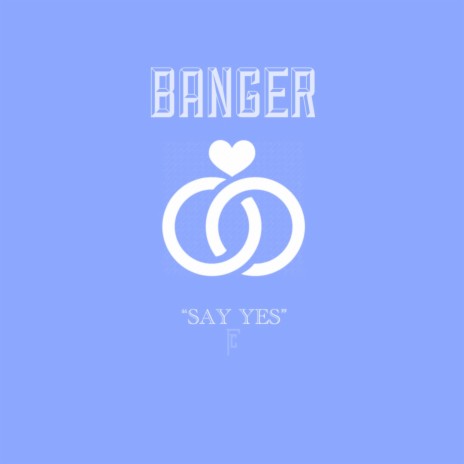 Say Yes | Boomplay Music