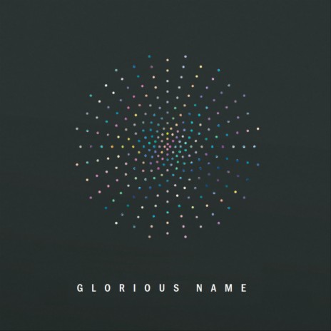 Glorious Name | Boomplay Music