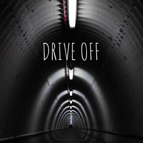 Drive off | Boomplay Music