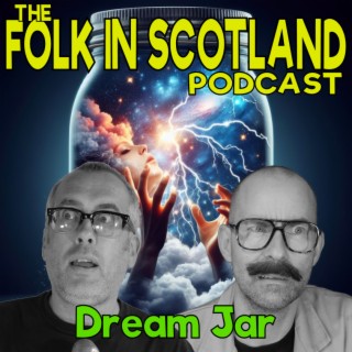 Folk in Scotland - Dream Jar