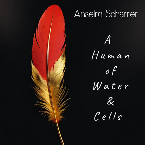 A Human of Water & Cells (Playback Version) | Boomplay Music