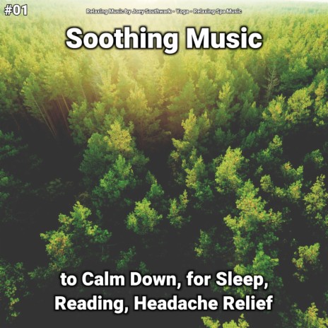 Becalming Sleep Music ft. Relaxing Music by Joey Southwark & Yoga