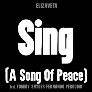Sing (A Song Of Peace)