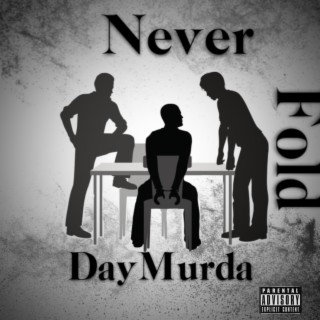 Never Fold lyrics | Boomplay Music