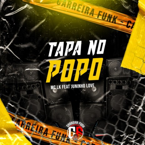 Tapa no Popo ft. Juninho Love | Boomplay Music